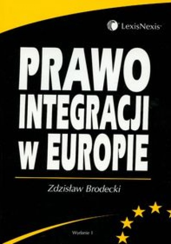 Okładka: Zdzisław Brodecki - Prawo integracji w Europie
