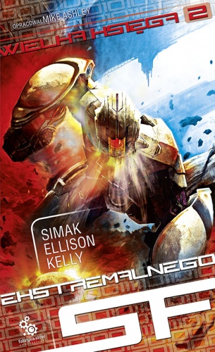 Okładka: Clifford D. Simak - Wielka księga ekstremalnego SF, tom 2