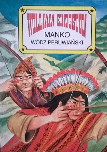 Okładka: William Kingston - Manko Wódz Peruwiański