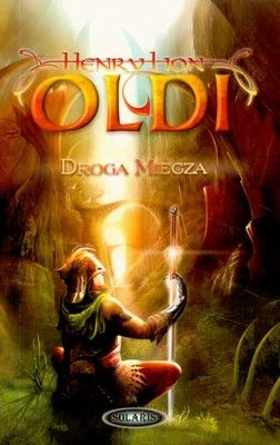 Okładka: Henry Lion Oldi - Droga miecza