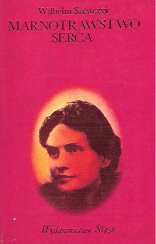 Okładka: Wilhelm Szewczyk - Marnotrawstwo serca czyli Lou Andreas Salomé
