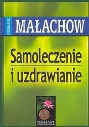 Okładka: Giennadij Małachow - Samoleczenie i uzdrawianie