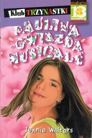 Okładka: Jennie Walters - Paulina - gwiazda musicalu