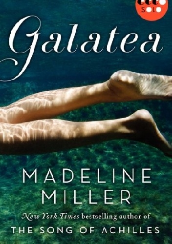 Okładka: Madeline Miller - Galatea