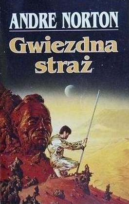 Okładka: Andre Norton - Gwiezdna straż