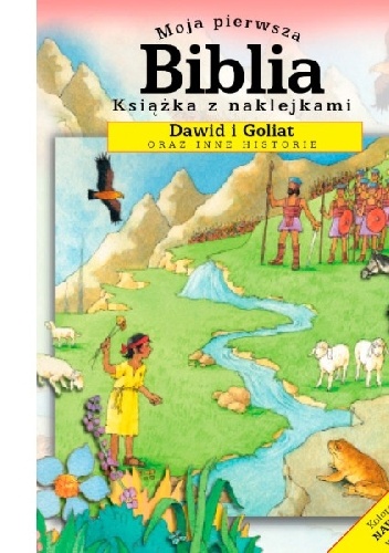 Okładka: Sally Ann Wright - Moja pierwsza Biblia. Dawid i Goliat oraz inne historie