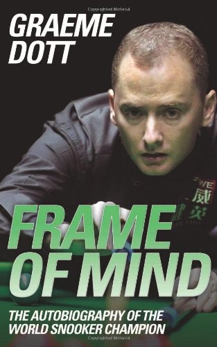 Okładka: Graeme Dott - Frame of Mind: The Autobiography of the World Snooker Champion