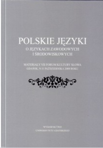 Okładka: Małgorzata Milewska-Stawiany - Polskie języki. O językach zawodowych i środowiskowych