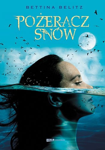 Okładka: Bettina Belitz - Pożeracz snów