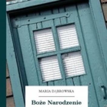 Okładka: Maria Dąbrowska - Boże Narodzenie