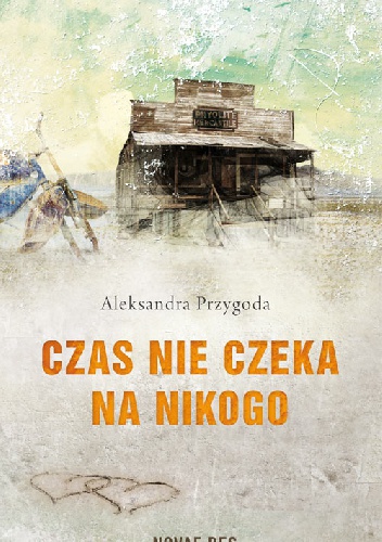 Okładka: Aleksandra Przygoda - Czas nie czeka na nikogo