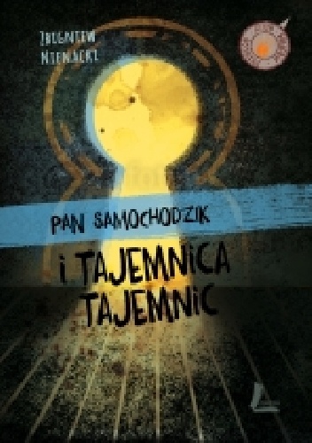 Okładka: Zbigniew Nienacki - Pan Samochodzik i tajemnica tajemnic
