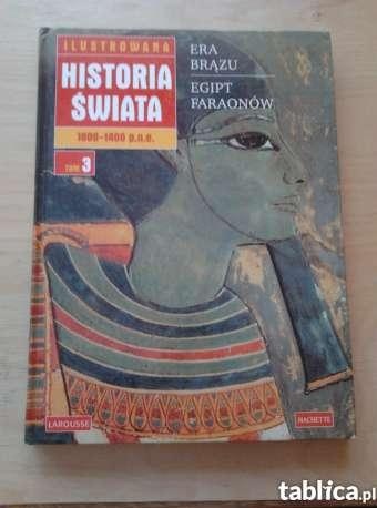 Okładka:  praca zbiorowa - Ilustrowana Historia Świata 1800-1400 p.n.e. (tom 3)