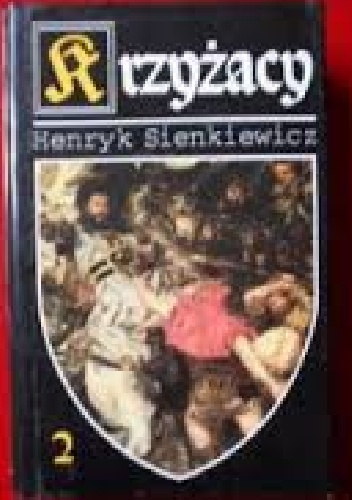 Okładka: Henryk Sienkiewicz - Krzyżacy Tom 2