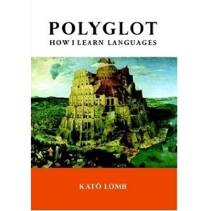 Okładka: Kató Lomb - Polyglot. How I Learn Languages
