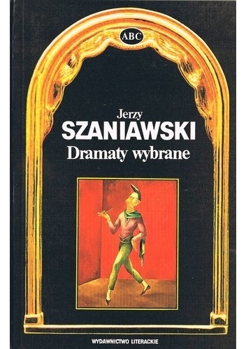 Okładka: Jerzy Szaniawski - Dramaty wybrane