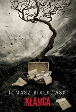 Okładka: Tomasz Białkowski - Kłamca