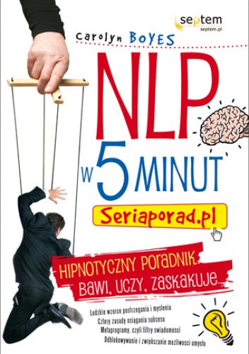 Okładka: Carolyn Boyes - NLP w 5 minut. Seriaporad.pl
