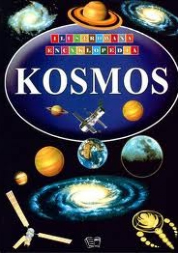 Okładka:  praca zbiorowa - Ilustrowana encyklopedia. Kosmos