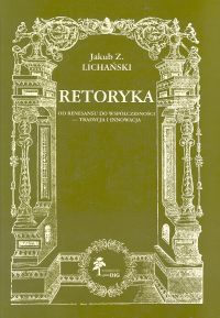 Okładka: Jakub Z. Lichański - Retoryka dawna