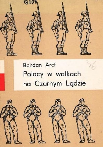 Okładka: Bohdan Arct - Polacy w walkach na Czarnym Lądzie