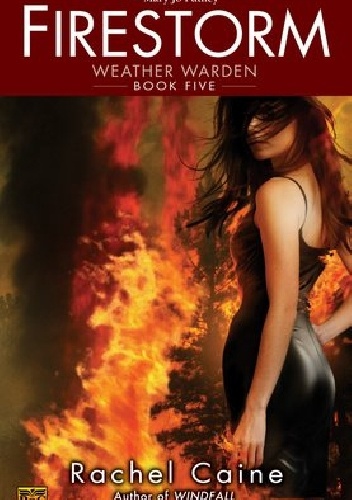 Okładka: Rachel Caine - Firestorm