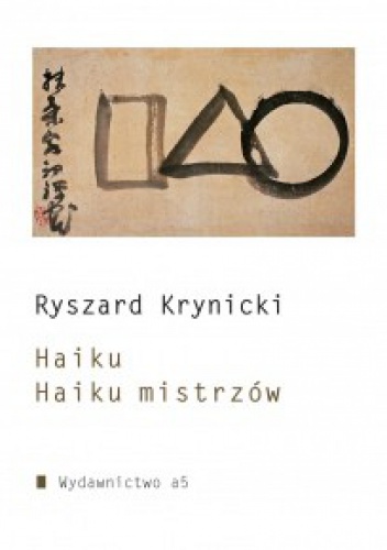 Okładka: Ryszard Krynicki - Haiku. Haiku mistrzów