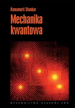 Okładka: Ramamurti Shankar - Mechanika kwantowa