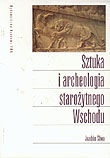 Okładka: Joachim Śliwa - Sztuka i archeologia starożytnego Wschodu