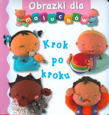 Okładka: Émilie Beaumont - Obrazki dla maluchów. Krok po kroku