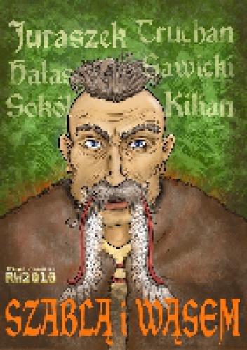Okładka: Andrzej W. Sawicki - Szablą i wąsem