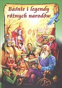 Okładka: Joanna Rodziewicz - Baśnie i legendy różnych narodów