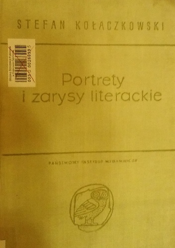 Okładka: Stefan Kołaczkowski - Portrety i zarysy literackie
