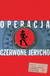 Okładka: Joshua Mowll - Operacja Czerwone Jerycho