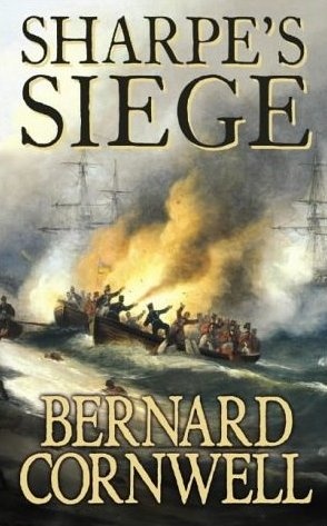 Okładka: Bernard Cornwell - Sharpe's Siege : Richard Sharpe and the Winter Campaign, 1814