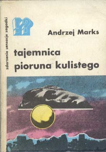 Okładka: Andrzej Marks - Tajemnica pioruna kulistego