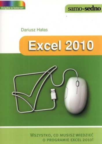 Okładka: Dariusz Hałas - Excel 2010. Wszystko co musisz wiedzieć o Excel 2010!