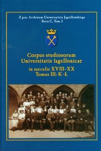 Okładka: Krzysztof Stopka - Corpus studiosorum Universitatis Iagellonicae in saeculis XVIII-XX tom 3 K-ł