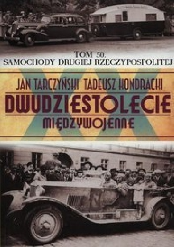 Okładka: Jan Tarczyński - Samochody Drugiej Rzeczypospolitej