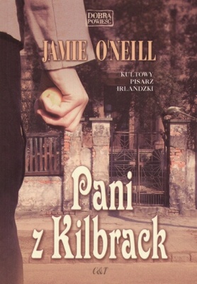 Okładka: Jamie O'Neill - Pani z Kilbrack