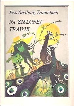 Okładka: Ewa Szelburg-Zarembina - Na zielonej trawie