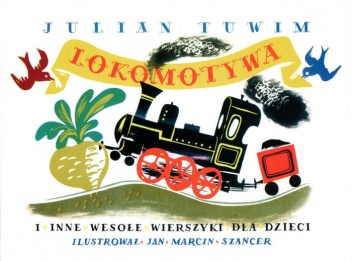 Okładka: Julian Tuwim - Lokomotywa i inne wesołe wierszyki dla dzieci