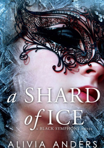 Okładka: Alivia Anders - A Shard of ice