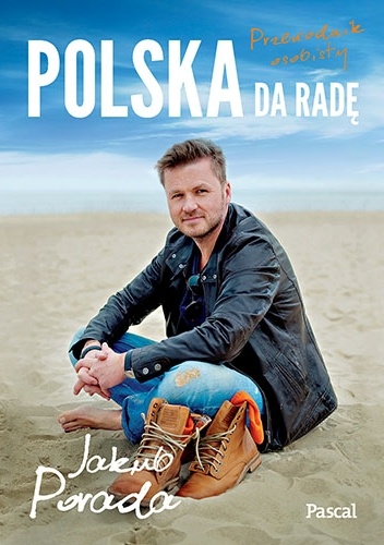 Okładka: Jakub Porada - Polska da radę. Przewodnik osobisty