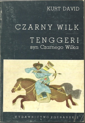 Okładka: Kurt David - Czarny Wilk. Tenggeri syn Czarnego Wilka