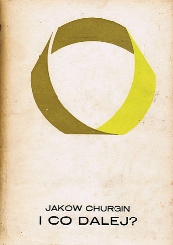 Okładka: Jakow Churgin - I co dalej?