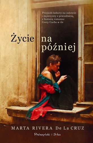 Okładka: Marta Rivera de la Cruz - Życie na później