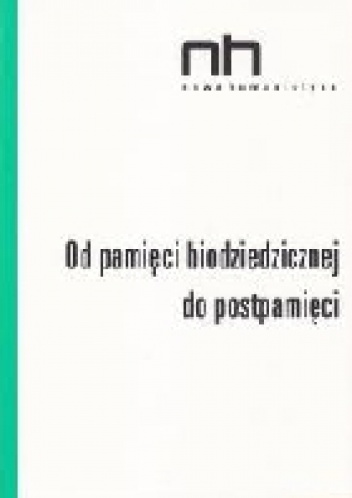Okładka: Ryszard Nycz - Od pamięci biodziedzicznej do postpamięci
