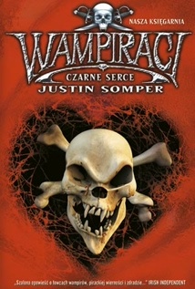Okładka: Justin Somper - Wampiraci. Czarne Serce