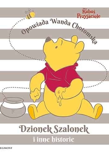 Okładka: Wanda Chotomska - Kubuś i Przyjaciele. Dzionek Szalonek i inne historie